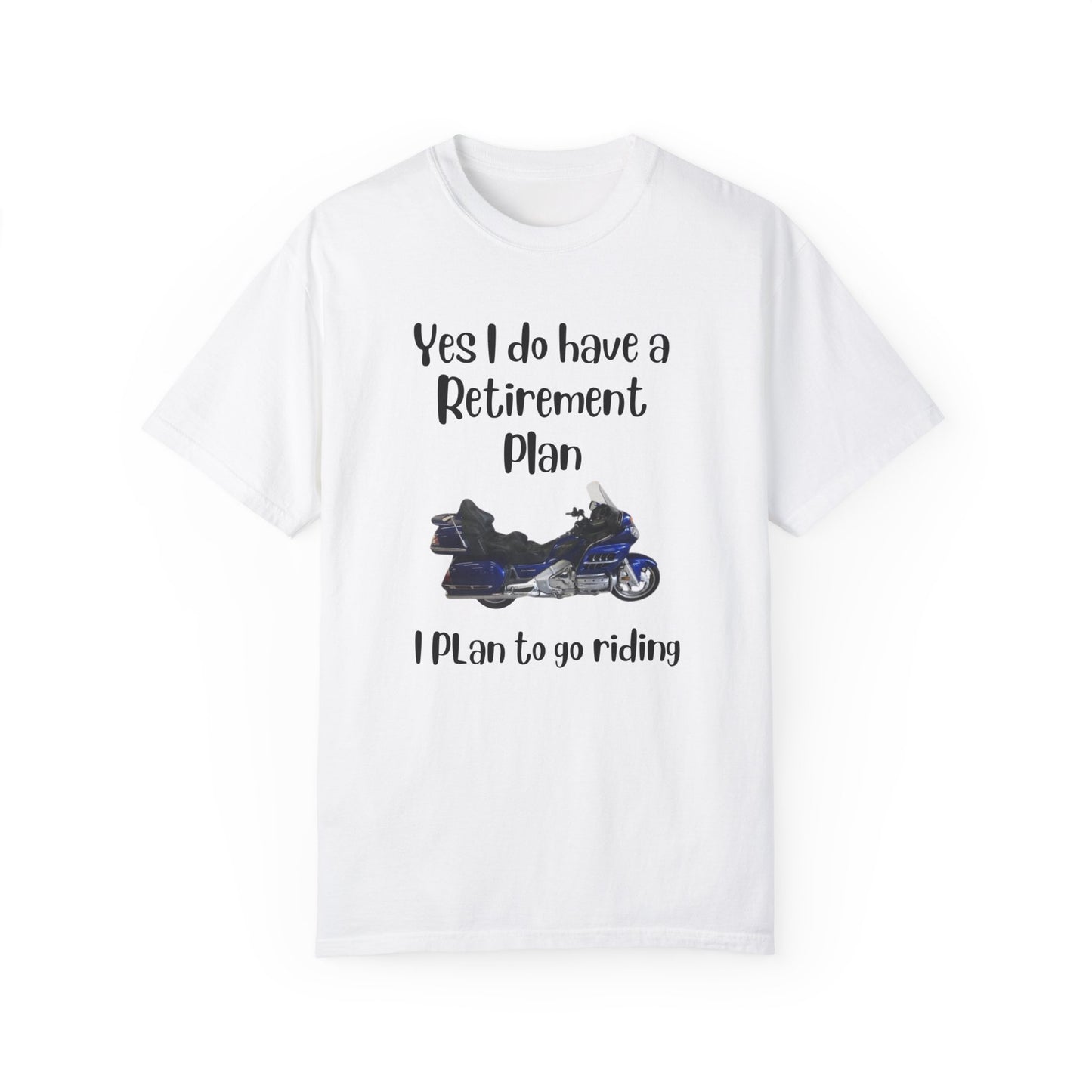 Retirement plan T-shirt, Fun riding shirt, motorcycle riders t shirt, gift for motorbike rider,Unisex Garment-Dyed T-shirt