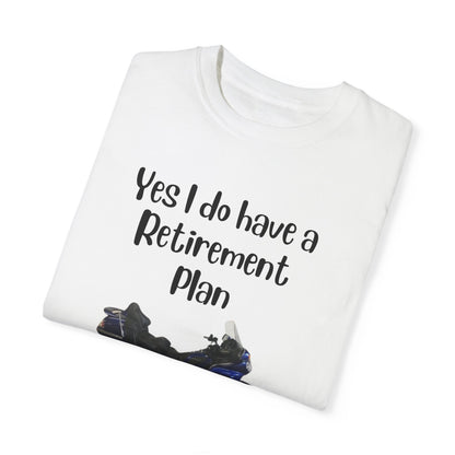 Retirement plan T-shirt, Fun riding shirt, motorcycle riders t shirt, gift for motorbike rider,Unisex Garment-Dyed T-shirt